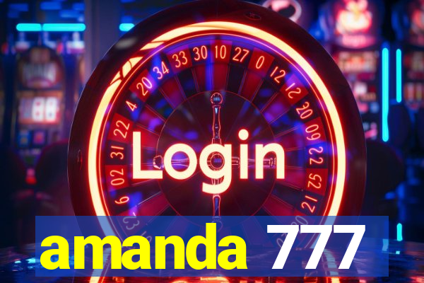 amanda 777